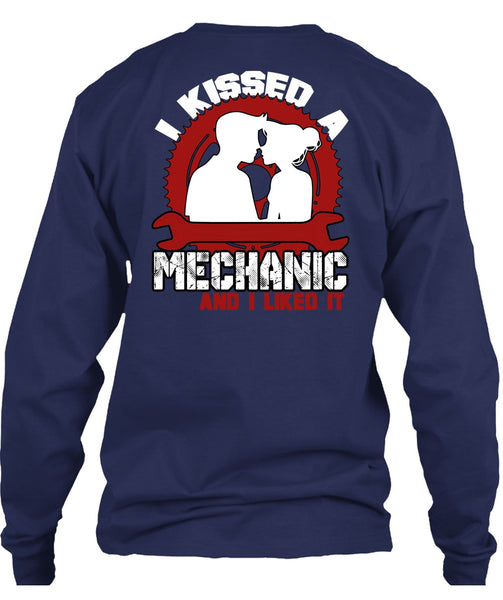 I Kissed Mechanic And I Liked It T Shirt, Being A Mechanic T Shirt