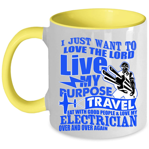 Funny Electricians Coffee Mug, I Love My Electrician Over And Over Again Accent Mug