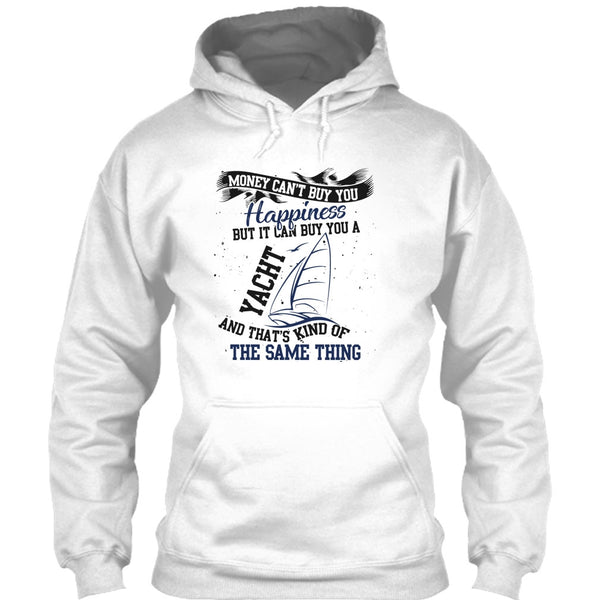 Money Can't Buy Happiness T Shirt, Coolest Yacht T Shirt