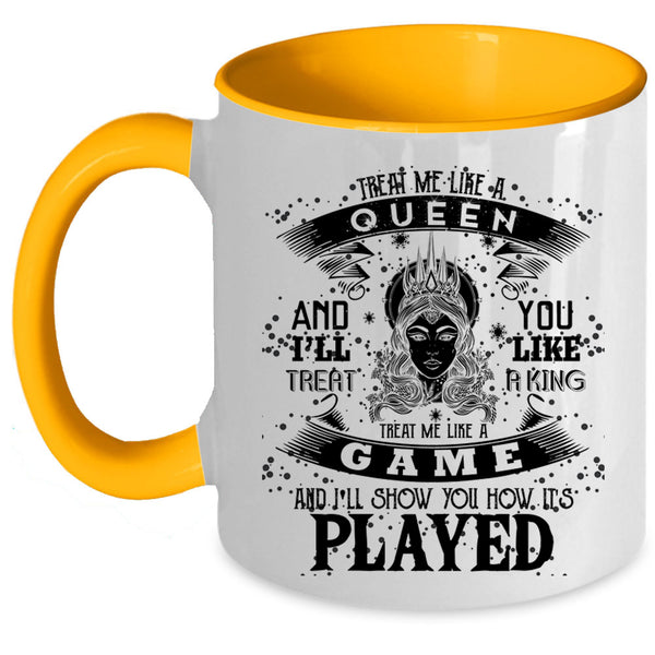 It's Played Coffee Mug, Treat Me Like A Game Accent Mug