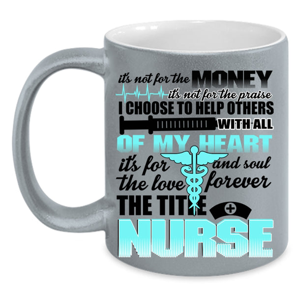 Cute Gift For Nurses Coffee Mug, The Title Nurse Accent Mug