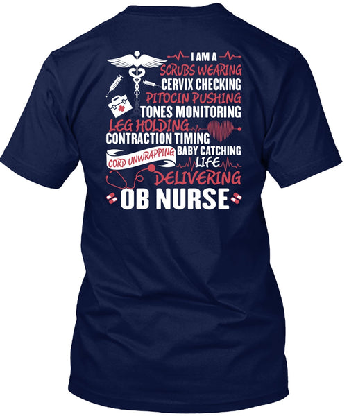 Life Delivering Ob Nurse T Shirt, Being A Nurse T Shirt