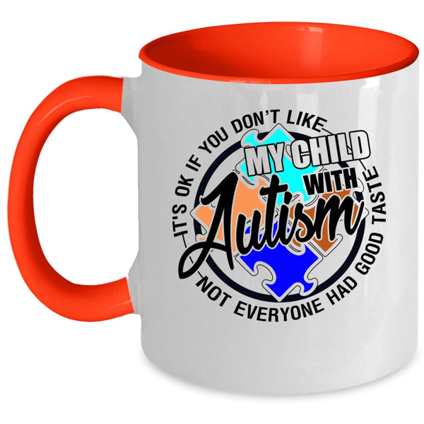 Awesome Autism Mom Coffee Mug, My Child With Autism Accent Mug
