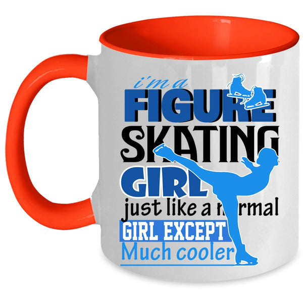Beautiful Girls Coffee Mug, I'm A Figure Skating Girl Accent Mug