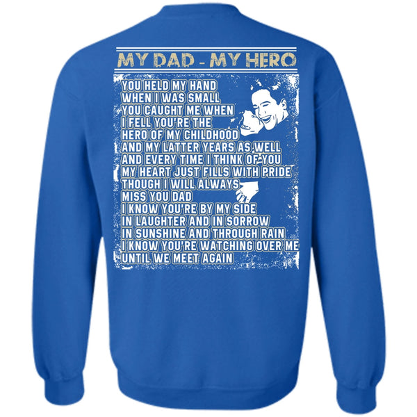 We Meet Again T Shirt, I Love Papa Sweatshirt