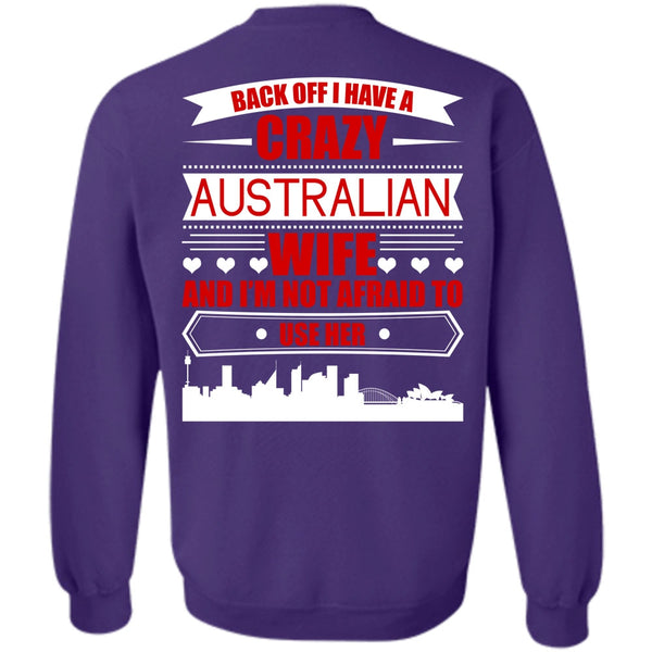 Being A Wife T Shirt, I Love Australian Sweatshirt