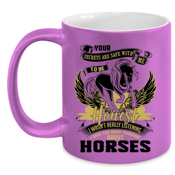 Funny Riding Coffee Mug, I Was Too Busy Thinking About Horses Accent Mug