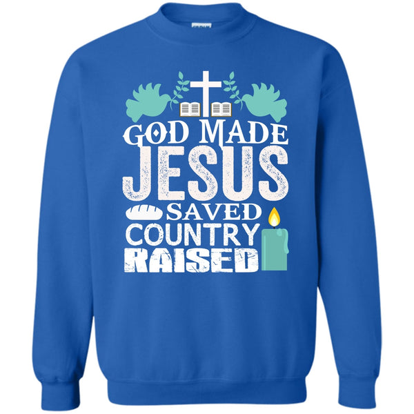 Save Country Raised T Shirt, I Love My Country Sweatshirt