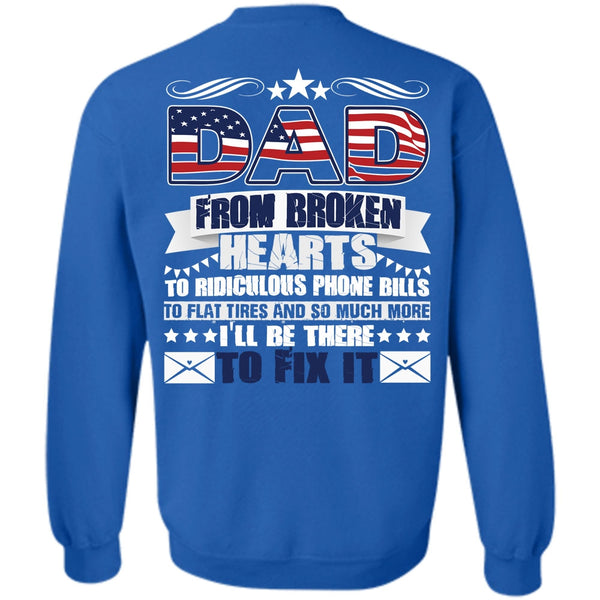 I'll Be There To Fix It T Shirt, I Love Dad Sweatshirt