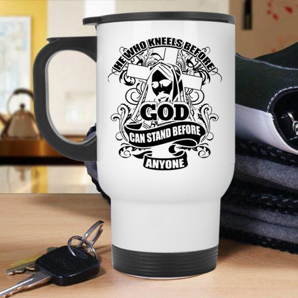 Cool Travel Mug, He Who Kneels Before God Mug