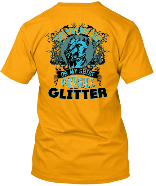 This Isn't Dog Hair T Shirt, I Love Pit Bull T Shirt