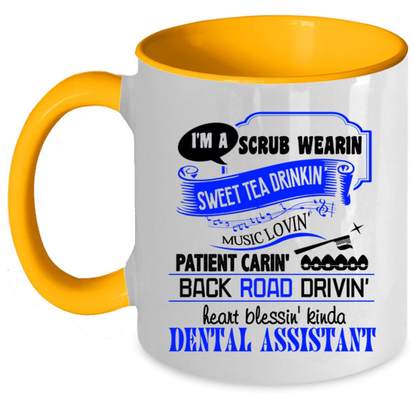 Cool Dentist Coffee Mug, I'm A Dental Assistant Accent Mug