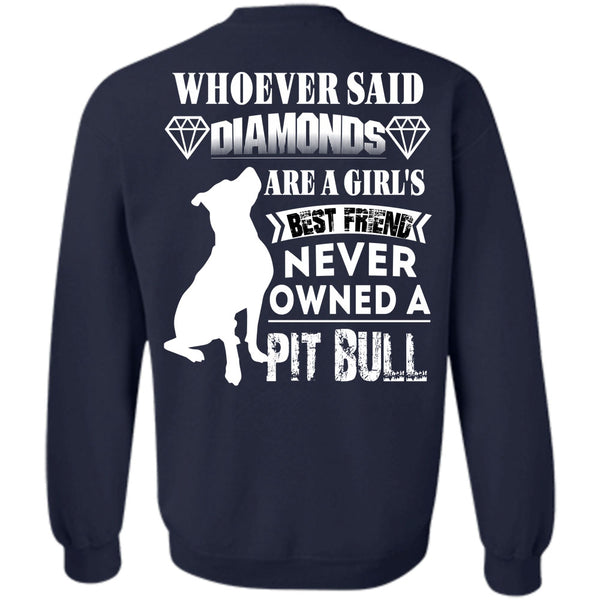 Never Owned A Pit Bull T Shirt, I Love Dogs Sweatshirt