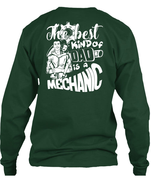 The Best Kind Of Dad Is A Mechanic T Shirt, Being A Mechanic T Shirt