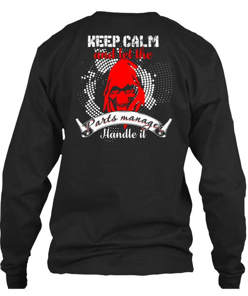 Let The Parts Manager Handle It T Shirt, Being A Manager T Shirt