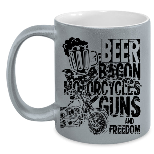 Funny Motorcycles Coffee Mug, Beer Bacon Motorcycles And Freedom Accent Mug