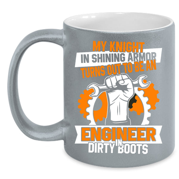 To Be An Engineer In Dirty Boots Coffee Mug, Funny Engineer Coffee Cup