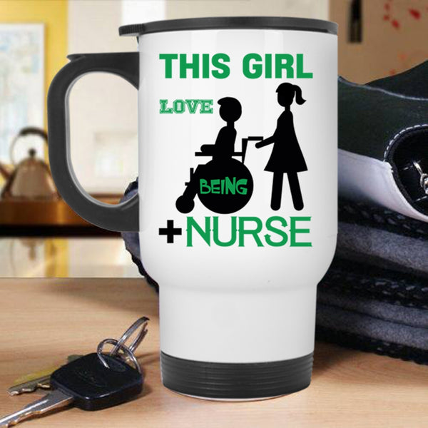 Funny Gift For Daughter Travel Mug, This Girl Love Being Nurse Mug