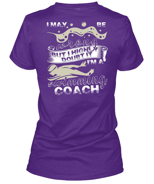 I'm A Swimming Coach T Shirt, Being A Swimmer T Shirt