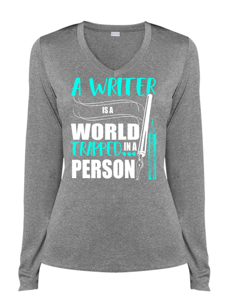 A Writer Is World Trapped In A Person T Shirt, Being A Writer T Shirt, Cool Shirt (Ladies LS Heather V-Neck)