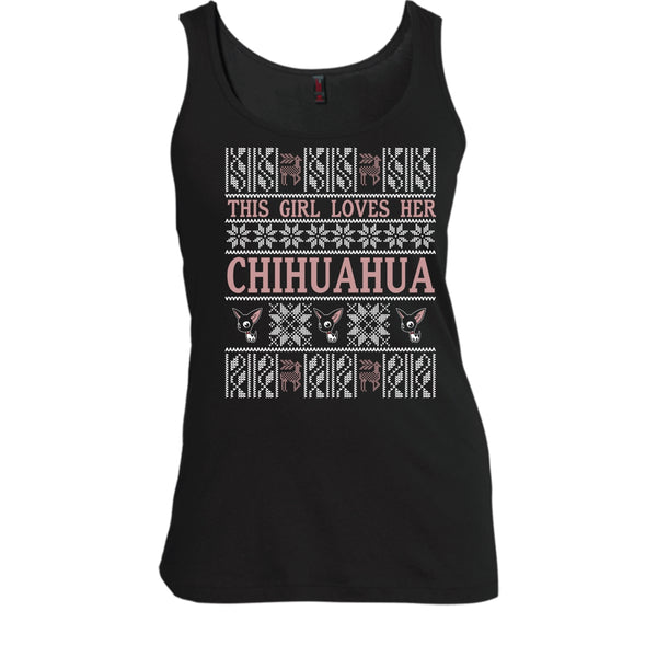 This Girl Loves Her Chihuahua T Shirt, Coolest Chihuahua Lover Tank Top