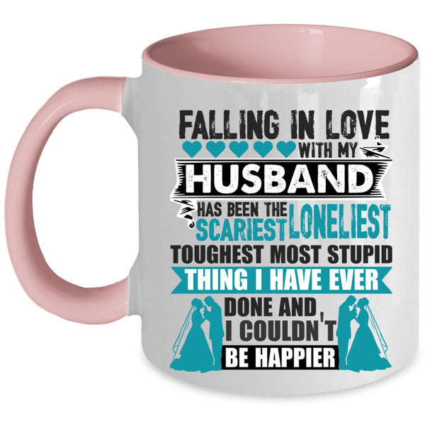 Cute Love Coffee Mug, Falling In Love With My Husband Accent Mug
