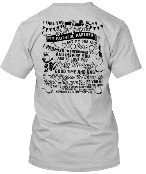 I Take You To Be My Best Friend T Shirt, I Love Husband T Shirt