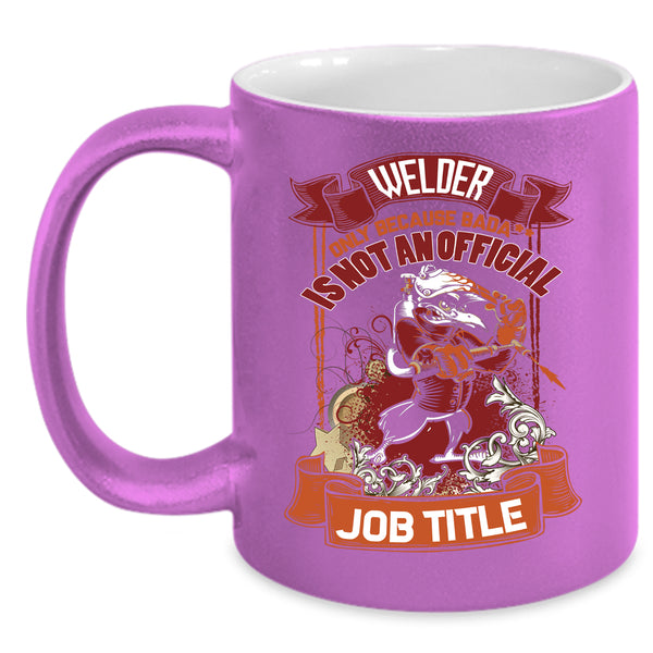 Welder Coffee Mug, Cool Gift For Welder Coffee Cup