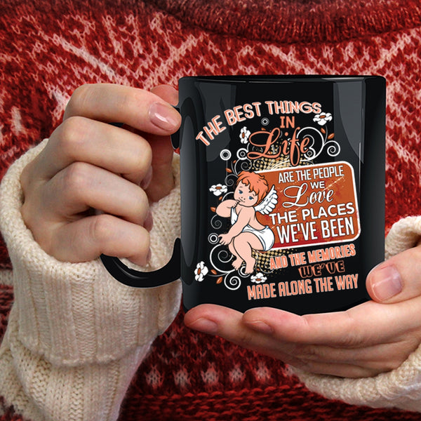 The Best Things In Life Are The People Coffee Mug, Cute Coffee Cup