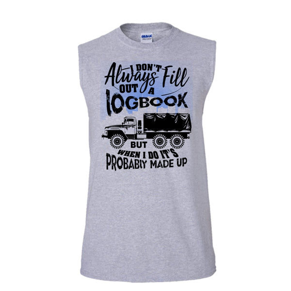 Fill Out A Logbook T Shirt, I'm A Trucker Tank Top (Men's Cotton Sleeveless)
