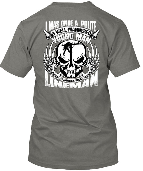 I Became A Lineman T Shirt, Young Man T Shirt