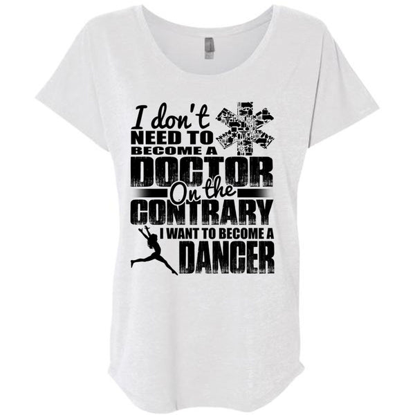 I Want To Become A Dancer T Shirt, I Love Dancing T Shirt, Awesome T-Shirts