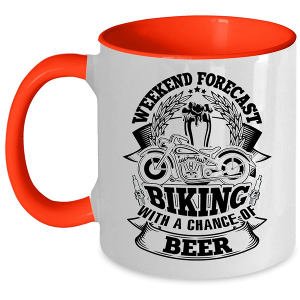 Funny Biking Coffee Mug, Weekend Forecast Biking With A Chance Of Beer Accent Mug