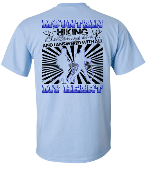 Mountain Hiking T Shirt, My Heart T Shirt