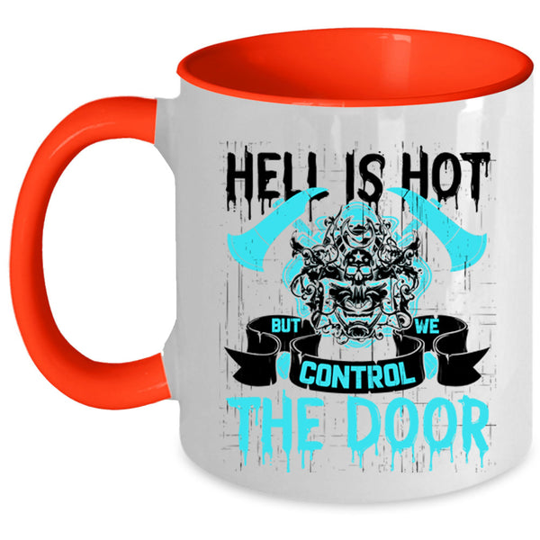 Cool Fireman Coffee Mug, We Control The Door Accent Mug