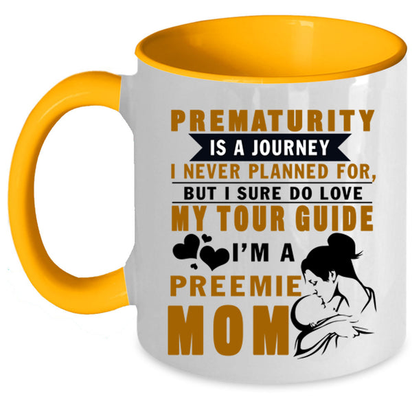 I Sure Do Love My Tour Guide Coffee Mug, I'm A Preemie Mom Accent Mug