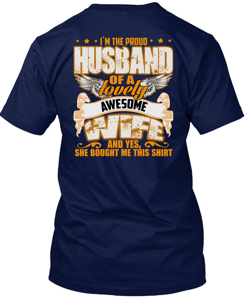 I'm The Proud Husband T Shirt, Lovely Awesome Wife T Shirt