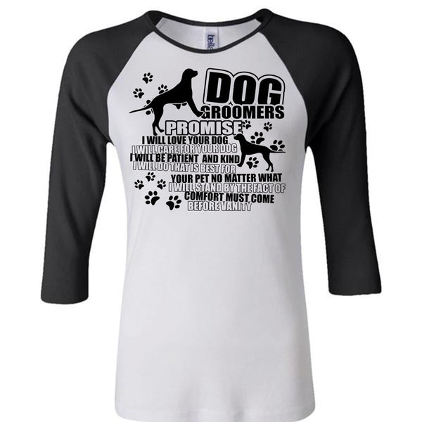 Dog Groomers Promise T Shirt, I Love Groomer T Shirt, Awesome T-Shirts