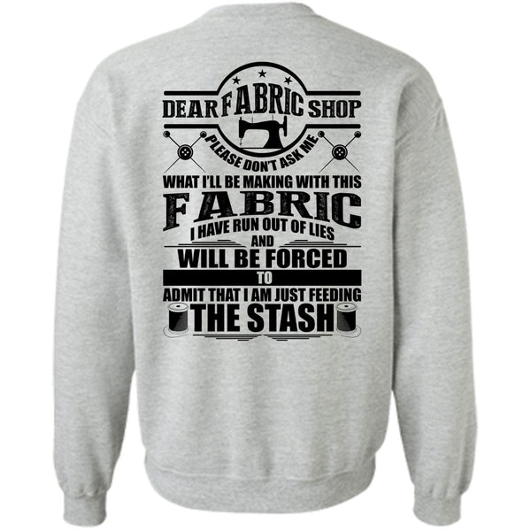 I Love Sewing T Shirt, Making With This Fabric Sweatshirt