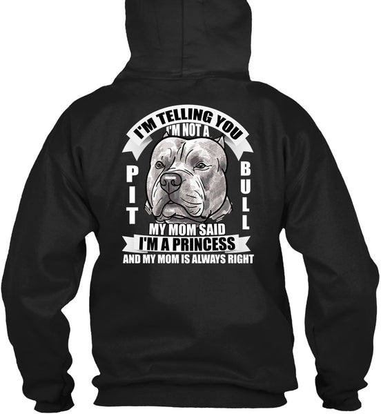 I'm Not A Pit Bull T Shirt, I'm A Princess T Shirt
