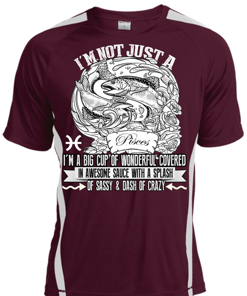 I'm Not Just A Pisces T Shirt, Dash Of Crazy T Shirt, Cool Shirt