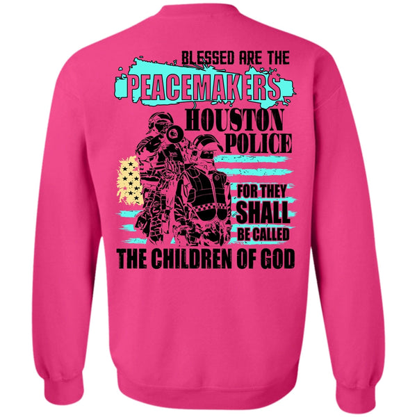 I Love Police T Shirt, They Shall Be Called The Children Of God Sweatshirt