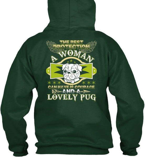 The Best Protection A Woman T Shirt, I Love Pug T Shirt