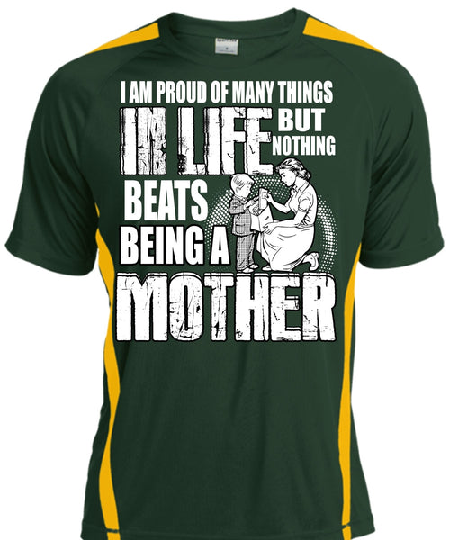 Being A Mother T Shirt, I Am Proud Of Many Things T Shirt, Cool Shirt