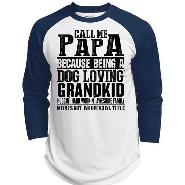 Call Me Papa T Shirt, I Love Papa T Shirt, Awesome T-Shirts  (Polyester Game Baseball Jersey)
