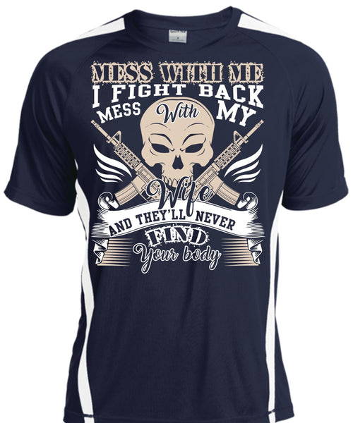 I Fight Back Mess With My Wife T Shirt, Find Your Body T Shirt, Cool Shirt