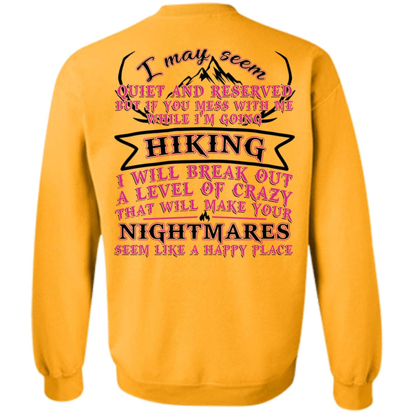 I Love Hiking T Shirt, I'm Going Hiking Sweatshirt