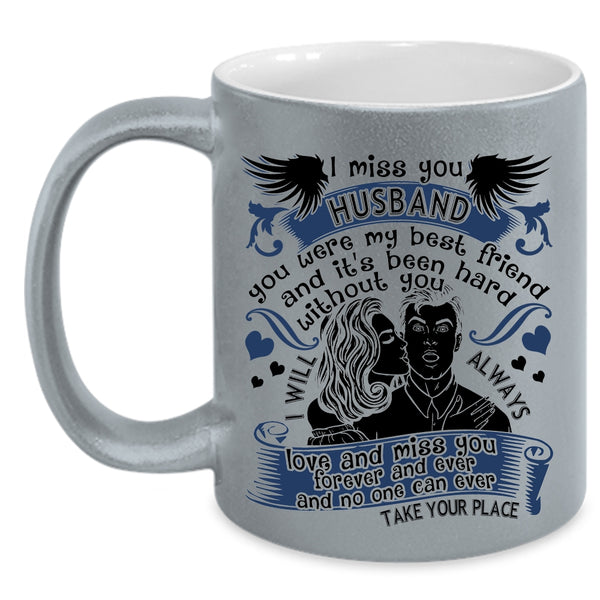 I Love My Husband Coffee Mug, I Miss You Husband Accent Mug