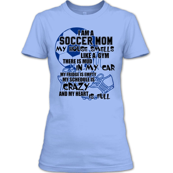 I'm A Soccer Mom T Shirt, Gift For Mom T Shirt