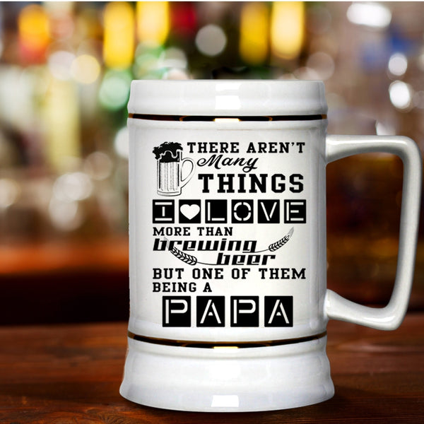 Being A Papa Beer Stein 22oz, I Love Brewing Beer Beer Mug